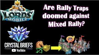 【Lords Mobile】How a Mixed Rally on castle works and How to Defend against Mixed Rally.