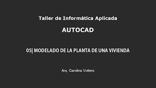 05| Modelado de la Planta de una Vivienda PASO A PASO - AUTOCAD