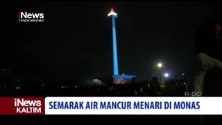 Semarak Air Mancur Menari di Monas | iNews Kaltim