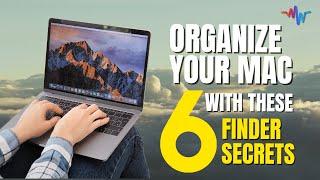  Organize Your Mac: Finder Tips & Tricks