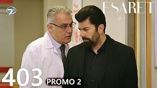 ESARET 403. Bölüm | Redemption Episode 403 Promo 2 - Orhun'a Söylenen Yalan Bilgi...