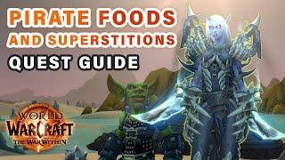 How to do "Pirate Foods and Superstitions" Quest | 20th Anniversary Event ► WOW: The War Within