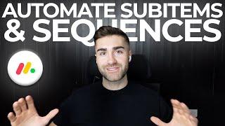 Automating Subitems & Sequence Subitems In monday.com