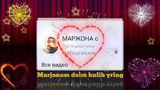 ГУЗАЛИМ МАРЖОНАМ СИЗ УЧУН 