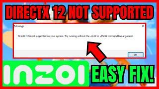 FIX InZOI DirectX 12 Not Supported On Your System Error (EASY FIXES)