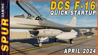 DCS F-16 Quick Startup: April 2024