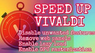 4 Ways to Speed Up Your Vivaldi Browser