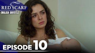 Red Scarf Episode 10 - Long Version | English Subtitles | Al Yazmalım