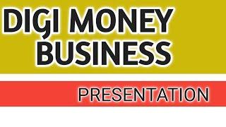 DIGI-MONEY BUSINESS PRESENTATION