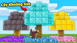 Minecraft nhưng Tôi Trồng Cây Khoáng Sản Siêu Giàu