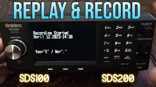 Record Replay for the SDS100 & SDS200