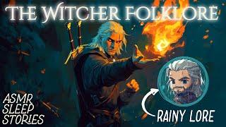 The Witcher Lore: Origins of Witchers, Magic & World | Cozy Rain Ambience Bedtime Stories