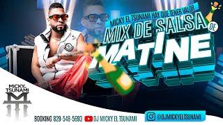 Salsa mix vol.6  Matine con - Dj Micky el tsunami