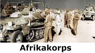 Afrikakorps 1941 - 1943 - Farbaufnahmen der Kämpfe