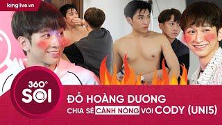 ĐỖ HOÀNG DƯƠNG CHIA SẺ CẢNH NÓNG VỚI CODY (UNI5)