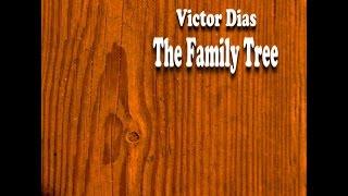 Victor Dias – The Family Tree (Official full album 2006)