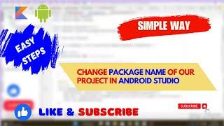 How to change Package name of Our Project in Android Studio | Java & Kotlin