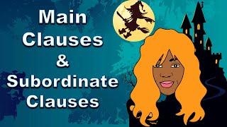 MAIN CLAUSES AND SUBORDINATE CLAUSES | Independent and Dependent Clauses | CLAUSES QUIZ