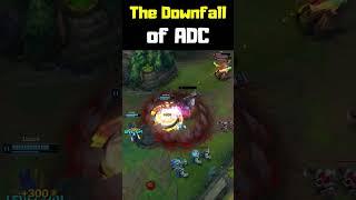 The Downfall of ADC - League of Legends #shorts