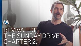 BMW UK | Revival of the Sunday Drive with Patrick Grant | Chapter 2.