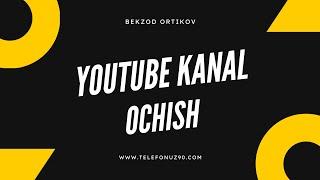 YOUTUBE KANAL OCHISH #youtubekanalochish #telefon #yotuber