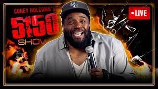 Be Cautious Speaking to My Woman — The Corey Holcomb 5150Show 8/27/24 Feat DarleneOrtiz & KraigFacts