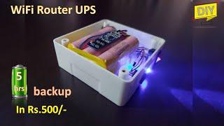 WiFi Router UPS -DIY | Router UPS with 5 hours Backup | DIY community