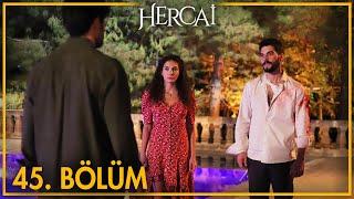 Hercai 45. Bölüm