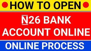 How to Open N26 Bank account online |  online bankkonto eröffnen | in Germany