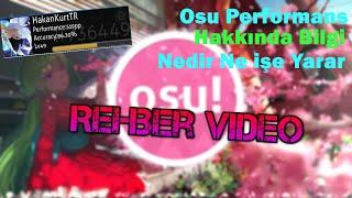 Osu Performans Nedir, Ne işe yarar ? Nasıl Yükseltebiliriz Soru & Cevap Türkçe Rehber Video