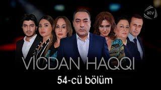 Vicdan haqqı (54-cü bölüm)