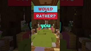 Would You Rather…? (reedited)