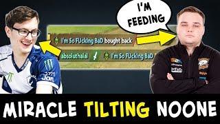 Miracle TILTING Noone — RAGE buyback into FEEDING mid