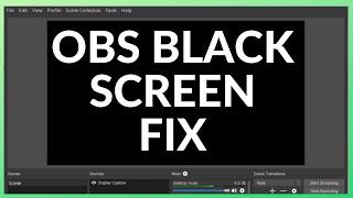 OBS Fix Black Screen in 2020