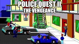 POLICE QUEST II Adventure Game Gameplay Walkthrough - No Commentary Playthrough