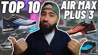 Top 10 Nike Air Max Plus 3