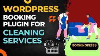 WordPress Booking Plugin for Cleaning Services Website | BookingPress plugin Tutorial