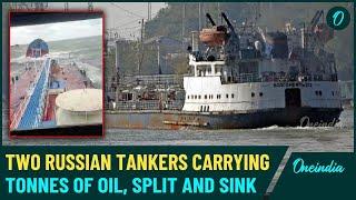 SHOCKING Video| Two Russian Oil Tankers Split in Two by Fierce Waves, 13 Sailors Fight for Survival