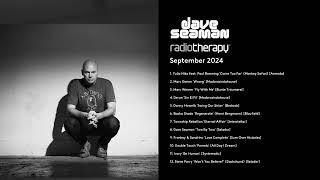 Dave Seaman's Radio Therapy - September 2024