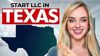 How to Start an LLC in Texas in 2024: Quick & Easy Setup | No Hassle!