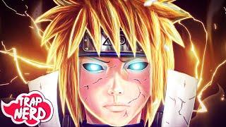 Vibe Yondaime  (Naruto) | Trap NERD | MHRAP