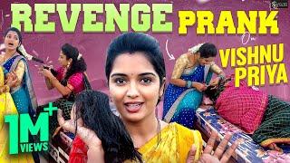 Deadliest Revenge Prank On VishnuPriya  | Priyanka Jain | Vishnu Priya  | Never Ending Tales |