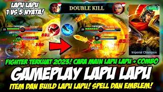 CARA MAIN LAPU LAPU EXP LANE 2023 ITEM & BUILD LAPU LAPU TERSAKIT TUTORIAL & GAMEPLAY LAPU LAPU