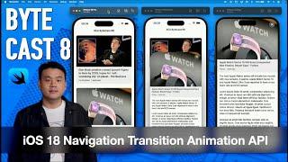 ByteCast #8 - Navigation Transition AppStore Hero Animation  | SwiftUI | iOS 18