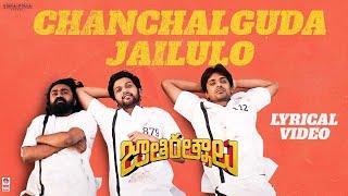 Chanchalguda Jail Lo Lyrical - Jathi Ratnalu | Naveen Polishetty, Faria | Radhan | Anudeep K V