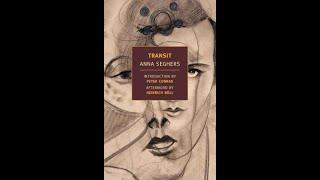 NYRB Classics: Anna Seghers' "Transit," with Madeleine Schwartz & Edwin Frank