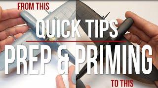 Quick Tips - Prepping and Priming