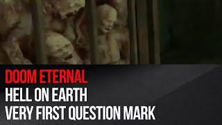 Doom Eternal - Hell on Earth - How to reach the very first question mark?