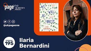 Ilaria Bernardini on writing in both Italian & English and the difference in novel and screenwriting