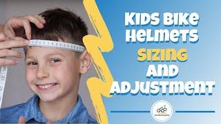 Kids Bike Helmet Sizing and Adjustment: 5 Easy Steps